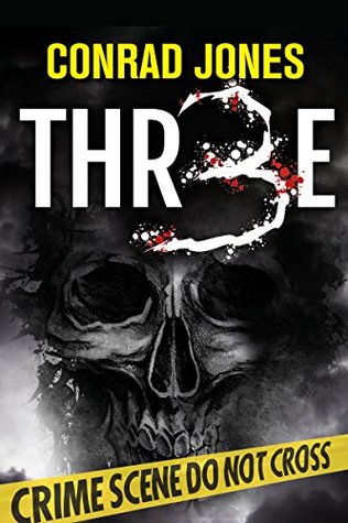 Three (Detective Alec Ramsay #7) - Conrad Jones 