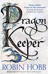 Dragon Keeper (Rain Wild Chronicles, #1)