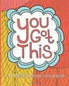 You Got This: A Mantra Coloring Book