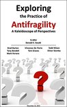 Exploring the Practice of Antifragility