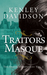 Traitor's Masque by Kenley Davidson