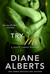 Try Me (Take a Chance, #1) by Diane Alberts