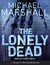 The Lonely Dead by Michael Marshall