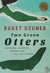Two Green Otters Mothers, Fathers, Lovers and all the Others by Buket Uzuner