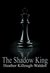The Shadow King (The Kings, #7) by Heather Killough-Walden