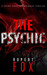 The Psychic A Young Adult Paranormal Thriller by Rupert Fox