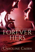 Forever hers (Spirits of Saoradh, #1) by Caroline Cairn