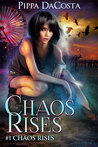 Chaos Rises (Chaos Rises, #1)