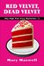 Red Velvet, Dead Velvet (Sky High Pies Cozy Mysteries Book 3) by Mary Maxwell