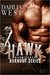 Hawk (Burnout, #3) by Dahlia West
