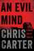 An Evil Mind by Chris Carter