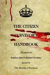 The Citizen Survivor's Handbook