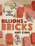 Billions of Bricks