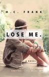 Lose Me