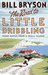 The Road to Little Dribbling (Bryson) by Bill Bryson