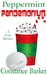 Peppermint Pandemonium A Cozy Mystery (Sweet Home Mystery Series Book 5) by Constance Barker