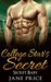 ROMANCE PREGNANCY ROMANCE College Star's Secret (Secret Baby Second Chance Romance) (New Adult Romance Short Stories) by Jane Price