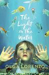 The Light on the Water by Olga Lorenzo