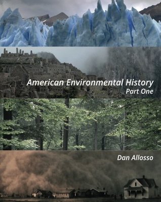 american-environmental-history-part-one