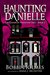 The Ghost of Valentine Past (Haunting Danielle #7) by Bobbi Ann Johnson Holmes