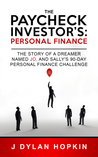 The Paycheck Investor's: Personal Finance