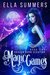 Magic Games (Dragon Born Serafina, #2) by Ella Summers
