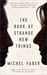 The Book of Strange New Things by Michel Faber The Book of Strange New Things by Michel Faber