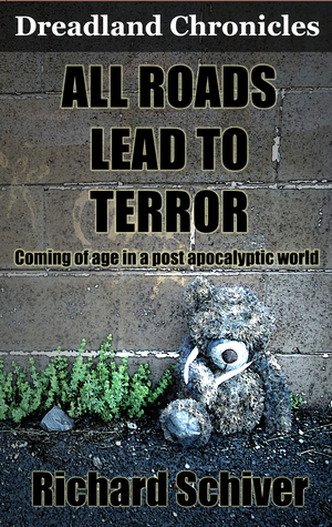 All Roads Lead to Terror(Dreadland Chronicles 1)