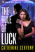 The Rule of Luck A Science Fiction Romance by Catherine Cerveny