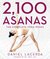 2,100 Asanas The Complete Yoga Poses by Daniel Lacerda