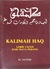 Kalimah Haq Lebih Tajam Dari Mata Pedang by M. Natsir