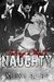 Taking What's Naughty (Forced Submission, #6) by Alexa Riley