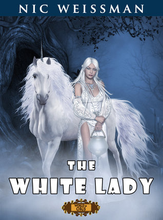 The White Lady by Nic Weissman
