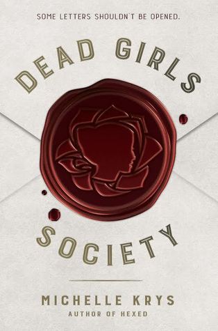 ARC Review: Dead Girls Society by Michelle Krys