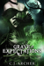 Grave Expectations (Ministry of Curiosities, #4) by C.J. Archer