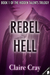 Rebel Hell (The Hidden Talents Trilogy Book 1) by Claire Cray