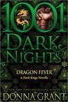 Dragon Fever (Dark Kings #9.5; Dark World #26.5; 1001 Dark Nights #44)
