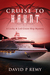 Cruise to Haunt A Lucky & Led Cruise Ship Mystery by David Remy