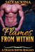 Paranormal Flames From Within (Dragon shifter, erotica, romance) by Whitney Wes