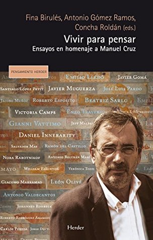 vivir-para-pensar-ensayos-en-homenaje-a-manuel-cruz-pensamiento-herder