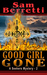 Good Girl Gone (Seekers Mystery, #2) by Sam Berretti