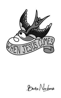 when-jesus-comes