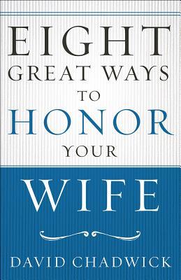 eight-great-ways-to-honor-your-wife