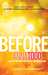 Before by Anna Todd