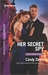 Her Secret Spy (Code Warrior SEALs #2) by Cindy Dees