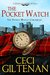 The Pocket Watch (The Pocket Watch Chronicles #1) by Ceci Giltenan