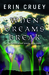 When Dreams Break The Ripple Affair Series - Book Three by Erin Cruey