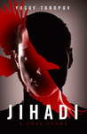 Jihadi: A Love Story