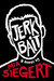 Jerkbait by Mia Siegert