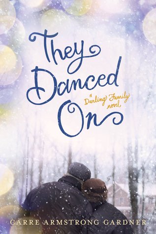 They Danced on (The Darlings #3)